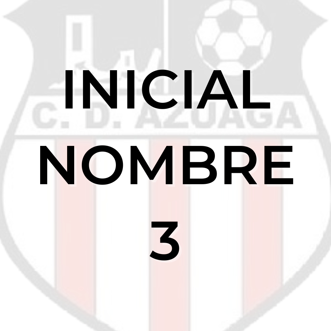INICIAL NOMBRE - INICIAL 3