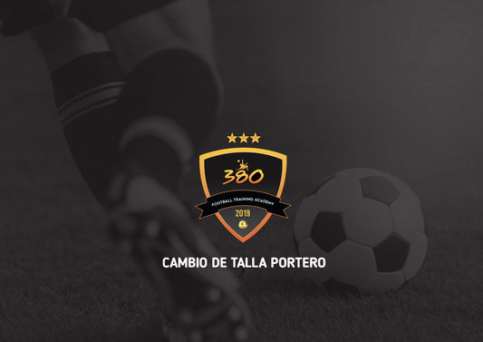 CAMBIO DE TALLA PORTERO
